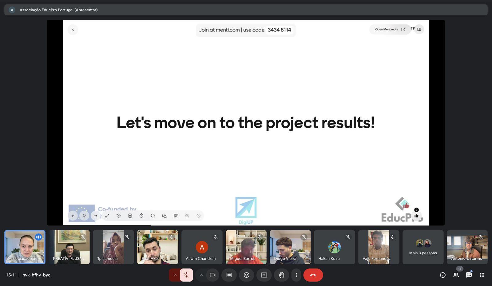 Our first webinar meeting is from Portugal!